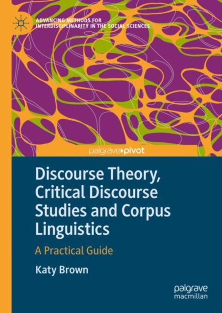 Book cover of: Discourse Theory, Critical Discourse Studies and Corpus Linguistics