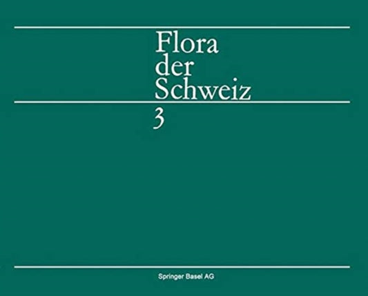 Book cover of: Flora der Schweiz und angrenzender Gebiete. By: HESS