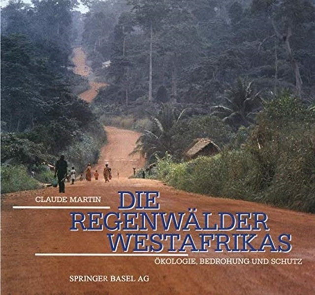 Book cover of: Die Regenwalder Westafrikas. By: MARTIN
