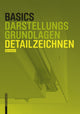 Book cover of: Basics Detailzeichnen. By: Bert Bielefeld