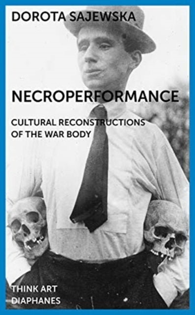 Book cover of: Necroperformance. By: Dorota Sajewska