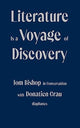 Book cover of: Literature Is a Voyage of Discovery - Tom Bishop in Conversation with Donatien Grau. By: Tom Bishop