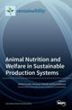 Book cover of: Animal Nutrition and Welfare in Sustainable Production Systems