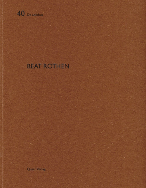 Book cover of: Beat Rothen. By: Heinz Wirz