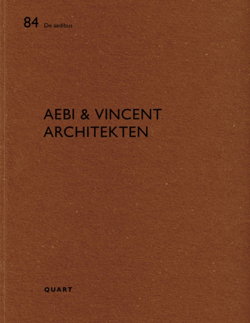 Book cover of: Aebi & Vincent architecten. By: Heinz Wirz