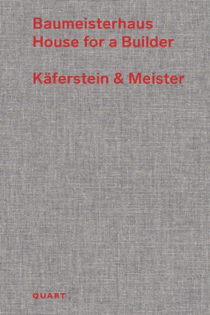 Book cover of: Baumeisterhaus - House for a Builder