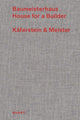 Book cover of: Baumeisterhaus - House for a Builder