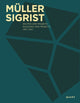 Book cover of: Muller Sigrist. By: Sabine von Fischer