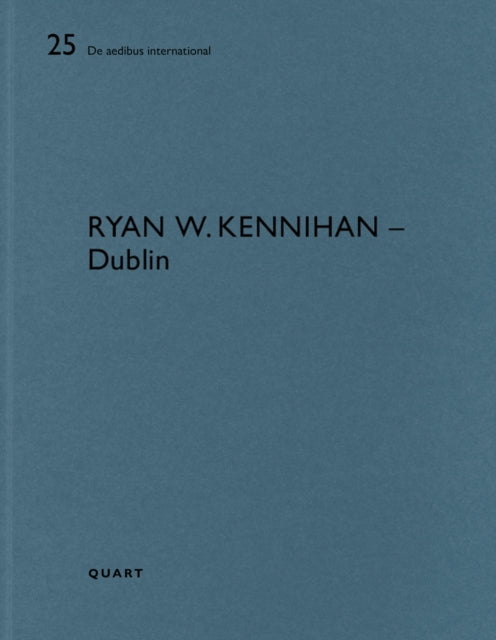 Book cover of: Ryan W. Kennihan – Dublin