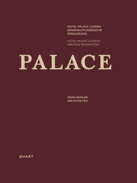 Book cover of: Hotel Palace Lucerne. By: BUHLER