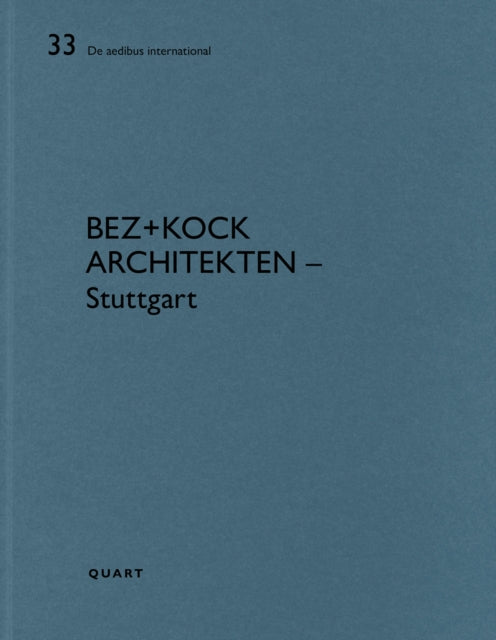Book cover of: bez+kock architekten – Stuttgart. By: Heinz Wirz
