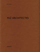 Book cover of: FAZ architectes. By: Heinz Wirz