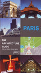 Book cover of: Paris - The Architecture Guide