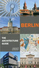 Book cover of: Berlin - The Architecture Guide