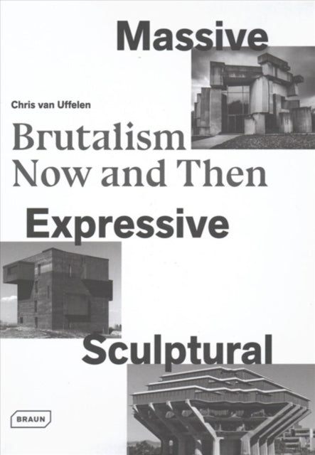 Book cover of: Massive, Expressive, Sculptural. By: Chris van Uffelen