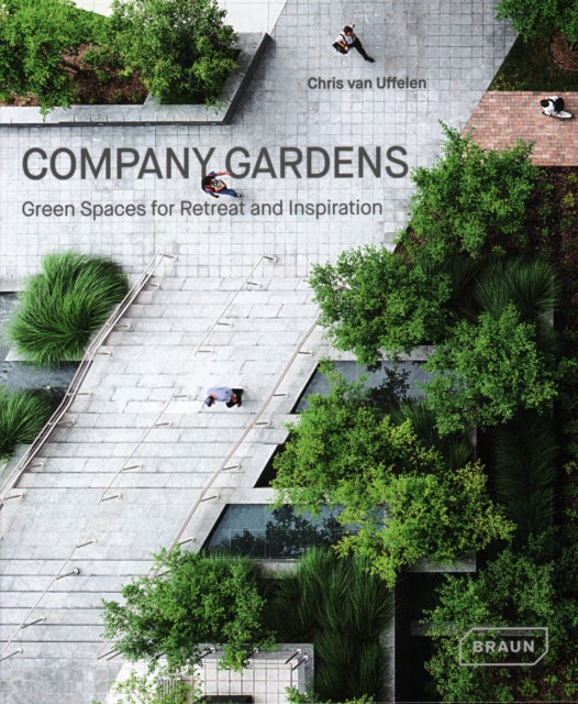 Book cover of: Company Gardens. By: Chris van Uffelen