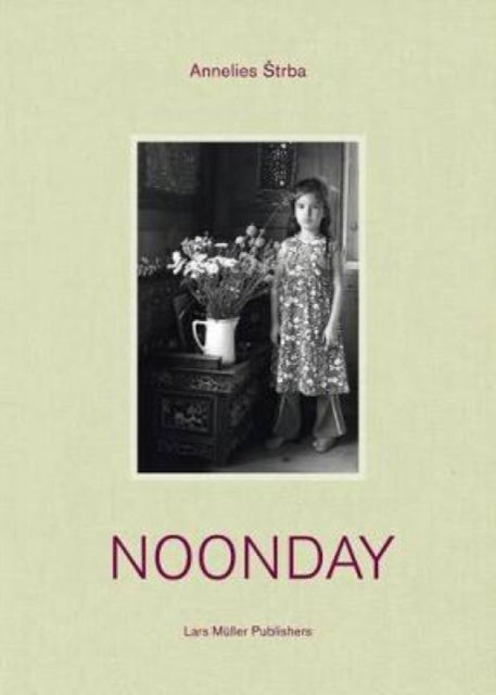 Book cover of: Noonday. By: Annelies Strba