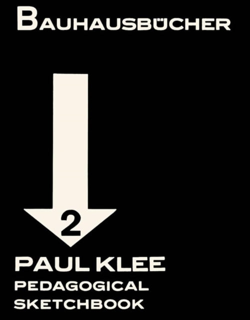 Book cover of: Pedagogical Sketchbook. By: Paul KLEE
