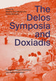 Book cover of: Delos Symposia and Doxiadis. By: Mantha Zarmakoupi