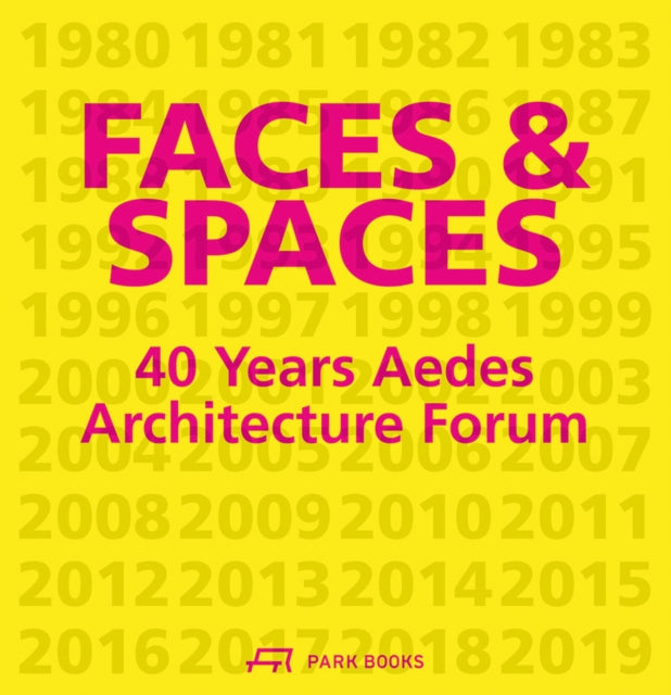 Book cover of: Faces and Spaces. By: Kristin Feireiss