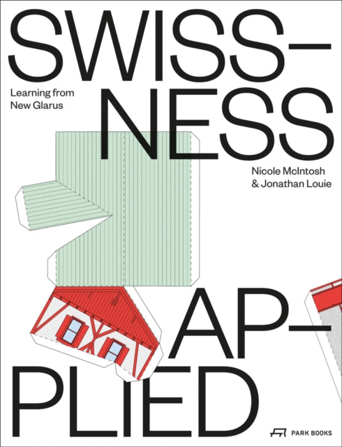 Book cover of: Swissness Applied. By: Loui MCINTOSH
