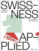 Book cover of: Swissness Applied. By: Loui MCINTOSH