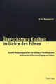 Book cover of: Ueberschattete Kindheit im Lichte des Filmes. By: Irina Kammerer