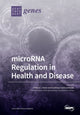 Book cover of: microRNA Regulation in Health and Disease