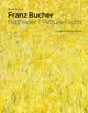 Book cover of: Franz Bucher. Picture Fields. By: Beat Stutzer