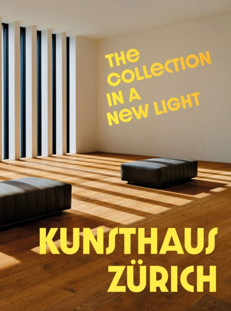 Book cover of: Kunsthaus Zurich. By: KUNSTHAUS ZURICH