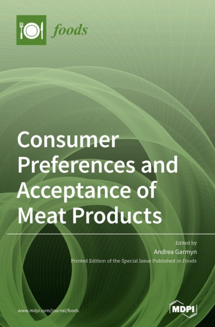 Book cover of: Consumer Preferences and Acceptance of Meat Products