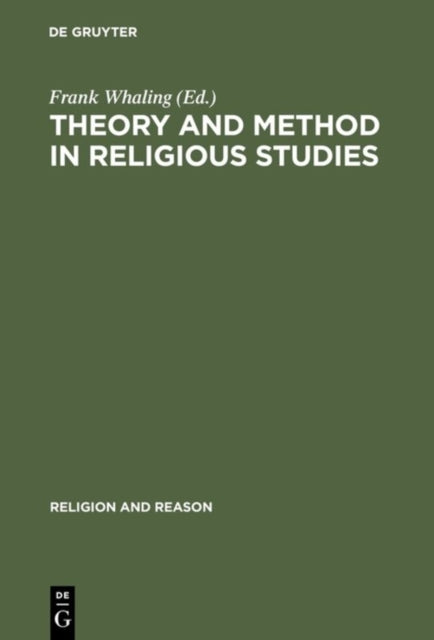 Book cover of: Theory and Method in Religious Studies. By: Frank Whaling
