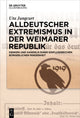 Book cover of: Alldeutscher Extremismus in der Weimarer Republik. By: Uta Jungcurt
