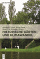Book cover of: Historische Garten und Klimawandel. By: Reinhard F. Hüttl