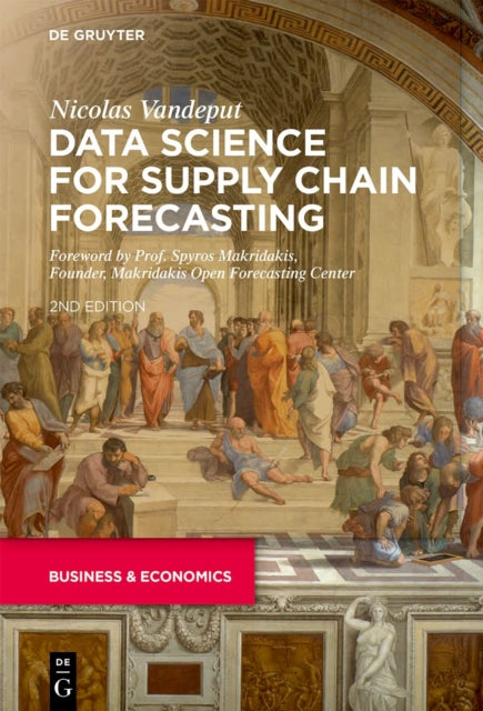 Book cover of: Data Science for Supply Chain Forecasting. By: Nicolas Vandeput