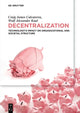 Book cover of: Decentralization. By: Craig Calcaterra