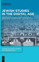 Book cover of: Jewish Studies in the Digital Age. By: Michelle Chesner