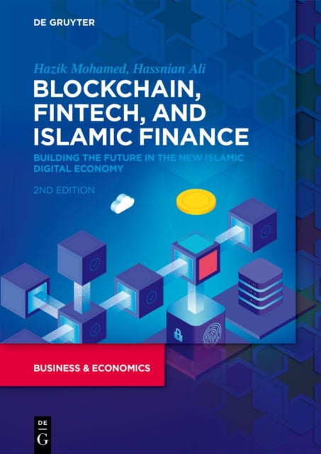 Book cover of: Blockchain, Fintech, and Islamic Finance. By: Hazik Mohamed