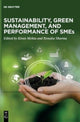 Book cover of: Sustainability, Green Management, and Performance of SMEs. By: Kiran Mehta