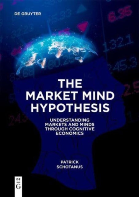 Book cover of: Market Mind Hypothesis. By: Patrick Schotanus