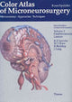 Book cover of: Color Atlas of Microneurosurgery: Volume 2 - Cerebrovascular Lesions. By: Robert F. Spetzler