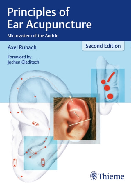 Book cover of: Principles of Ear Acupuncture. By: Axel Rubach