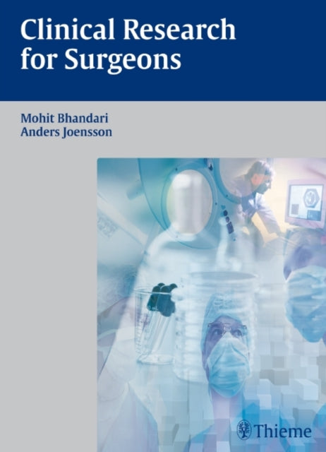 Book cover of: Clinical Research for Surgeons. By: Mohit Bhandari