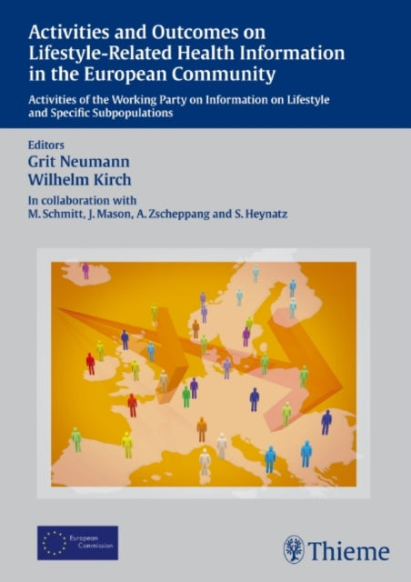 Book cover of: Activities and Outcomes on Lifestyle-Related Health Information in the European. By: Wilhelm Kirch