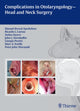 Book cover of: Complications in Otolaryngology - Head and Neck Surgery. By: Manuel Bernal-Sprekelsen