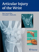 Book cover of: Articular Injury of the Wrist. By: Marc Garcia-Elias