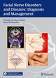 Book cover of: Facial Nerve Disorders and Diseases: Diagnosis and Management. By: Orlando Guntinas-Lichius