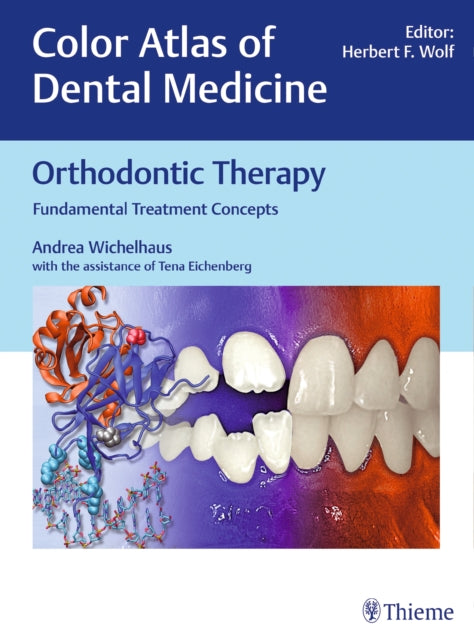 Book cover of: Orthodontic Therapy. By: Andrea Wichelhaus