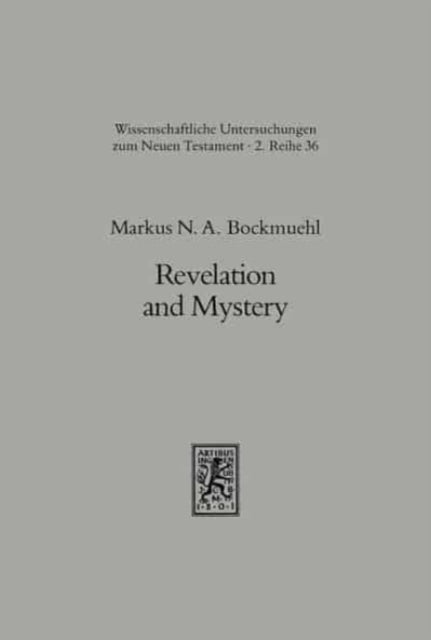 Book cover of: Revelation and Mystery in Ancient Judaism and Pauline Christianity