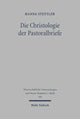 Book cover of: Die Christologie der Pastoralbriefe